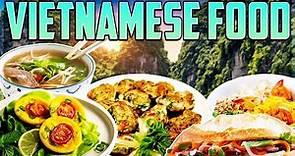 Top 10 Must Try Vietnamese Food