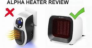 Alpha Heater Review Don't Waste Your Money