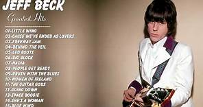 Jeff Beck : Jeff Beck Greatest Hits Full Album Live | Best Songs Of Jeff Beck - YouTube Music