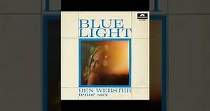 Ben Webster - Blue Light -1966 (FULL ALBUM)