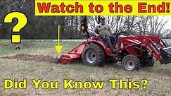 Are You Doing It RIGHT? Tilling with a Tractor