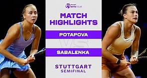 Anastasia Potapova vs. Aryna Sabalenka | 2023 Stuttgart Semifinal | WTA Match Highlights