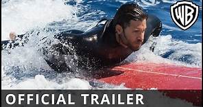Point Break – Official Trailer - Official Warner Bros. UK