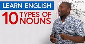 Learn English Grammar: 10 Types of Nouns