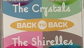 The Crystals, The Shirelles - The Crystals Back To Back The Shirelles