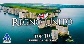Regno Unito: Top 10 Posti e Luoghi da Visitare | 4K Guida di Viaggio
