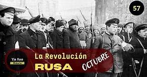 Octubre [REVOLUCIÓN RUSA] - 1917 - Cap.2: La revolución bolchevique.