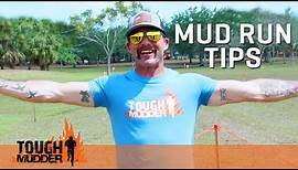 Tough Mudder Tips: How to Prepare for a Tough Mudder Mud Run | Tough Mudder