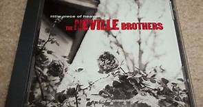 The Neville Brothers - Little Piece Of Heaven