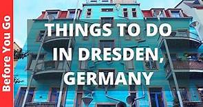 Dresden Germany Travel Guide: 15 BEST Things To Do In Dresden