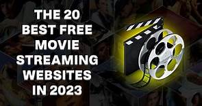 The 20 Best Free Movie Streaming Websites In 2023: Watch Free Movies Online On 123Movies, Solarmovie, Soap2Day Or Putlocker