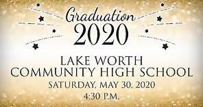 Lake Worth Community High School Graduation