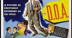 CON LAS HORAS CONTADAS (D.O.A., 1950, Full Movie, Spanish, Cinetel)