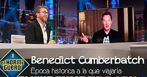 Benedict Cumberbatch revela a qué época histórica viajaría en el tiempo - El Hormiguero