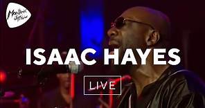 Isaac Hayes - Walk On By (Live At Montreux 2005)