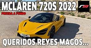 MCLAREN 720S Coupe 2022 | DEPORTIVO | Prueba a fondo | revistadelmotor.es