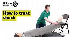 How to Treat Shock - First Aid Training - St John Ambulance