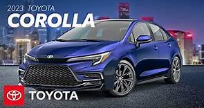 2023 Toyota Corolla Overview | Toyota