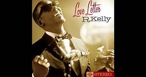 R. Kelly - Love Letter