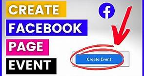 How To Create A Facebook Page Event? [in 2023]