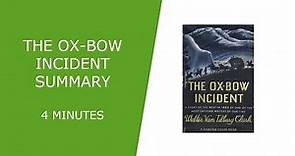 The Ox-Bow Incident Summary