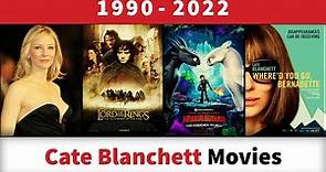 Cate Blanchett Movies (1990-2022)