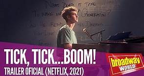 TICK, TICKâ€¦BOOM! - Trailer oficial (Netflix, 2021)