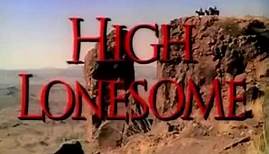 High Lonesome - Full Length Western Movies (Western Films)
