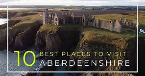 10 of the Best Places to Visit Aberdeenshire, Scotland | Lots of Castles!