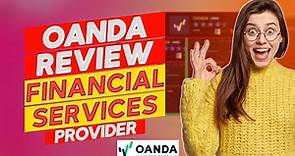 OANDA Review - Pros and Cons of OANDA (Is It Safe)