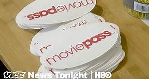 MoviePass Is Trying To Save Movie Theaters, But It Needs To Save Itself First (HBO)