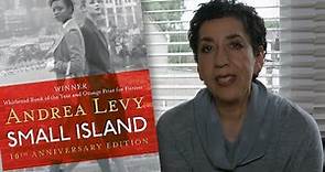 In honour of its 10th Anniversary, Andrea Levy talked about her novel, SMALL ISLAND