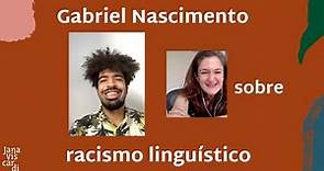 RACISMO LINGUISTICO feat GABRIEL NASCIMENTO | JANA VISCARDI