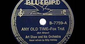 1938 Artie Shaw - Any Old Time (Billie Holiday, vocal) - YouTube Music