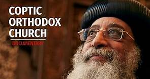 Coptic Orthodox Church | Documentary