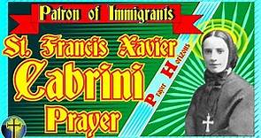 An Immigrant Patron Saint Prayer St. Francis Xavier Cabrini