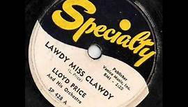 LLOYD PRICE Lawdy Miss Clawdy 1952
