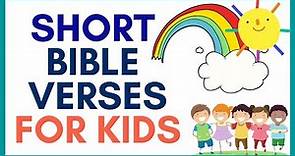 SHORT BIBLE VERSES PERFECT FOR KIDS TO MEMORIZE