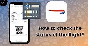 How to check the status of the flight on British Airways?