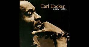 Earl Hooker - Simply the best (Full album)