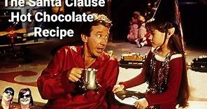 Hot Chocolate(Cocoa)Recipe From The Santa Clause Movie