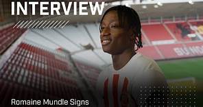 "I can't wait to get started" | Romaine Mundle Signs | Interview