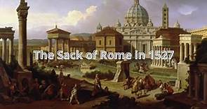 The Sack of Rome in 1527
