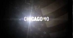 Chicago 10 Trailer