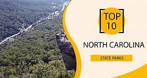 Top 10 Best State Parks to Visit in North Carolina | USA - English