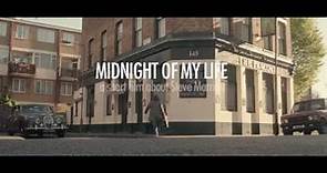 Midnight Of My Life Trailer