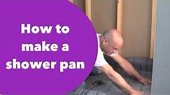 How to make a shower pan by a real professional.
