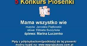 "Mama wszystko wie" - Marina Łuczenko