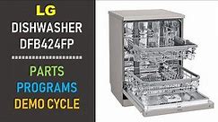 LG Dishwasher DFB424FP | PARTS - PROGRAMS - DEMO CYCLE | Part I