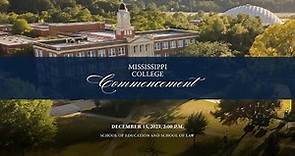 Mississippi College Commencement, December 2023 (2:00 PM)